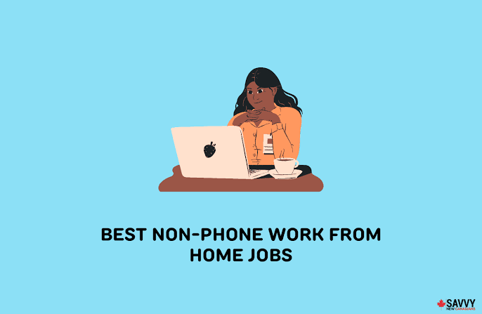 The Best Non Phone Work From Home Jobs With No Experience Required